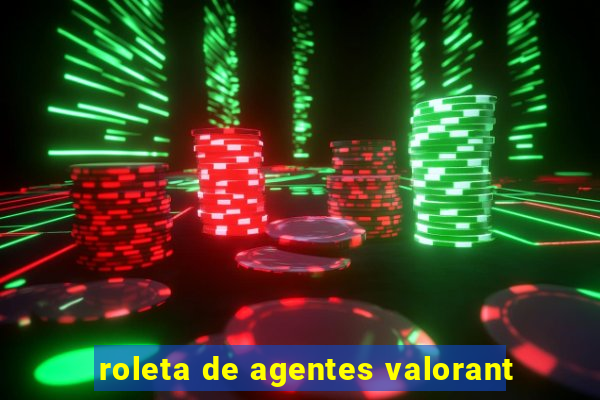 roleta de agentes valorant